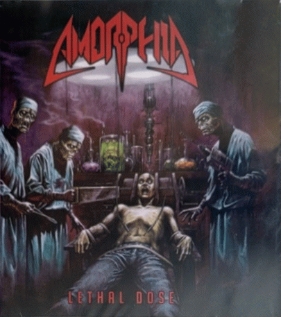 Amorphia (IND) : Lethal Dose